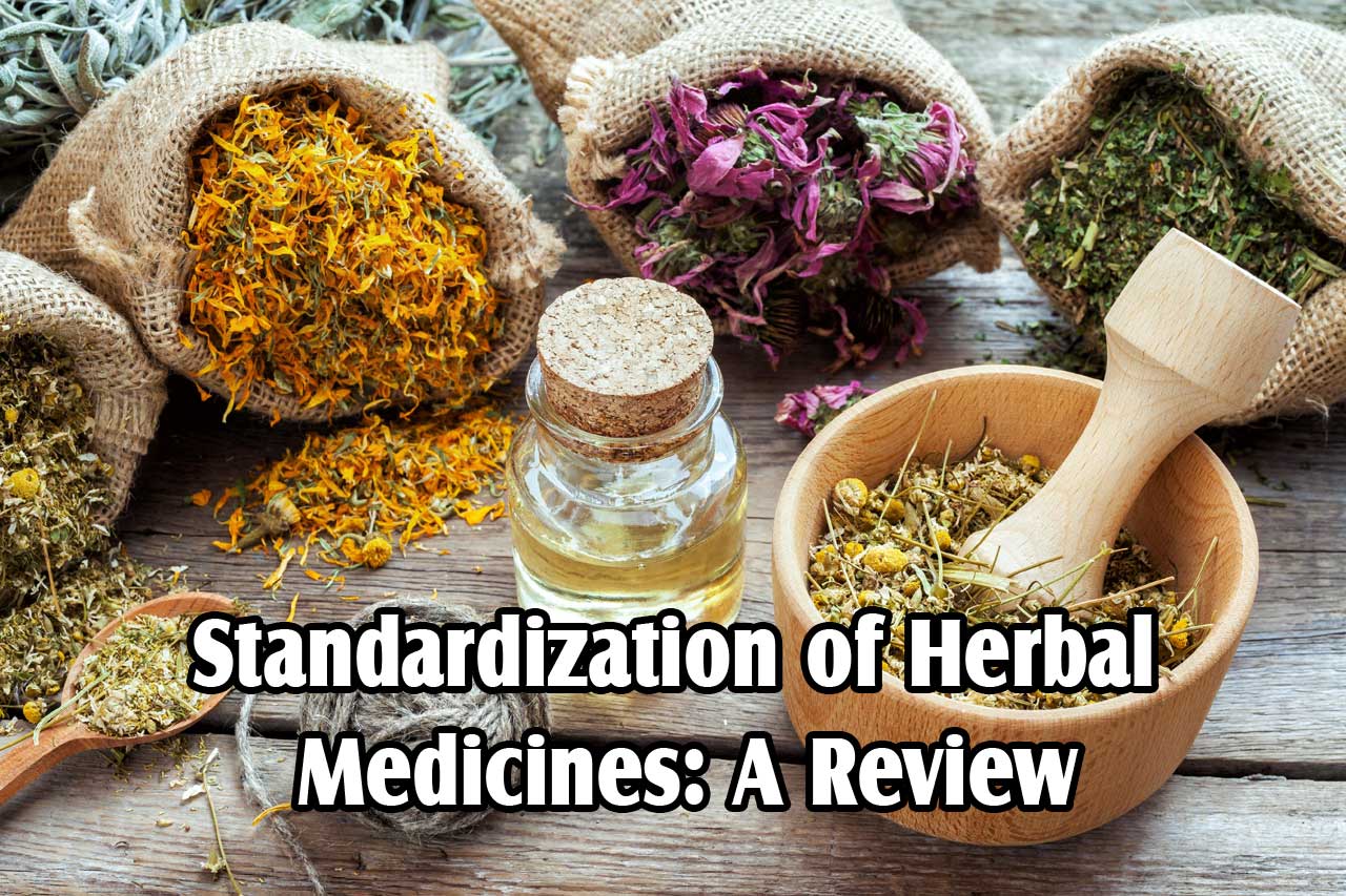 Standardization of Herbal Medicines A Review