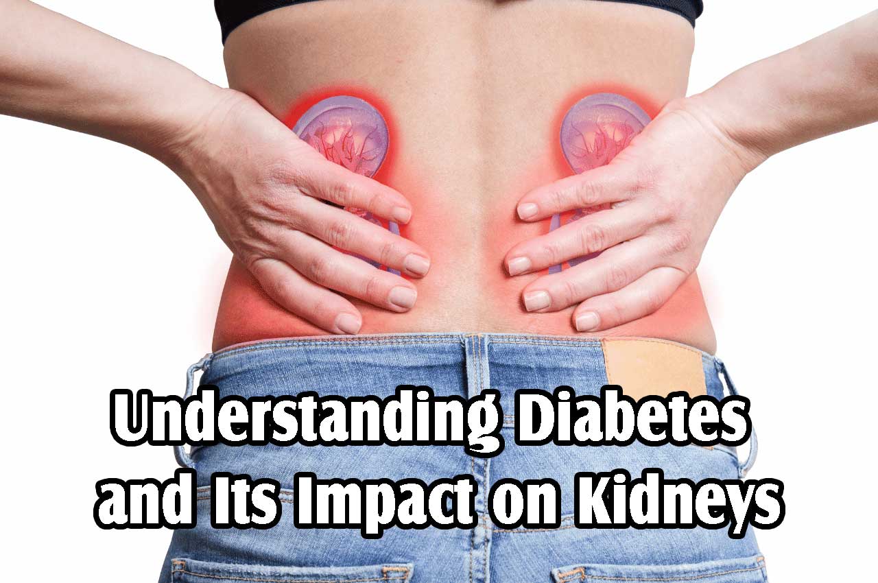 Diabetes kidneys problems