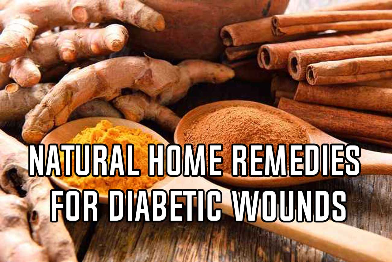 Natural Home Remedies for Diabetic Wounds